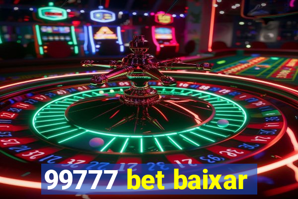 99777 bet baixar